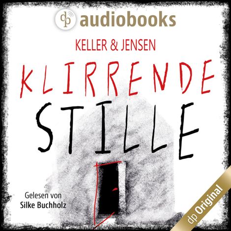 Hörbüch “Klirrende Stille (Ungekürzt) – Ivonne Keller, Stina Jensen”
