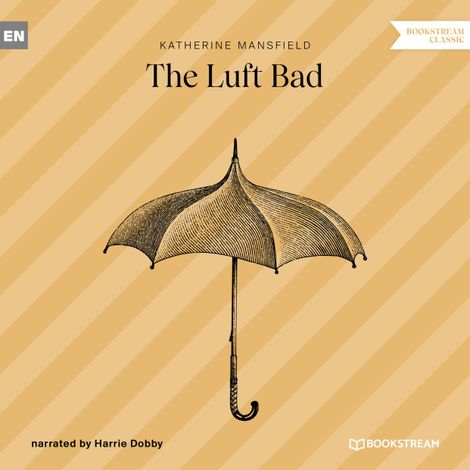Hörbüch “The Luft Bad (Unabridged) – Katherine Mansfield”