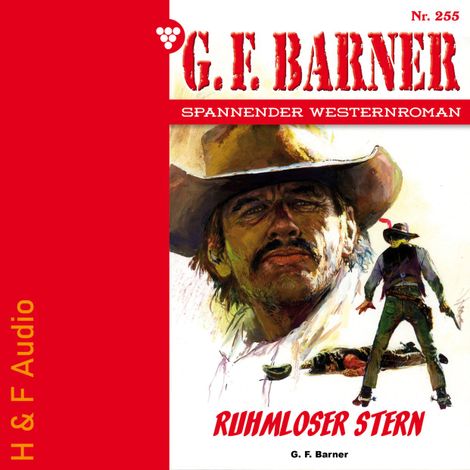 Hörbüch “Ruhmloser Stern - G. F. Barner, Band 255 (ungekürzt) – G. F. Barner”