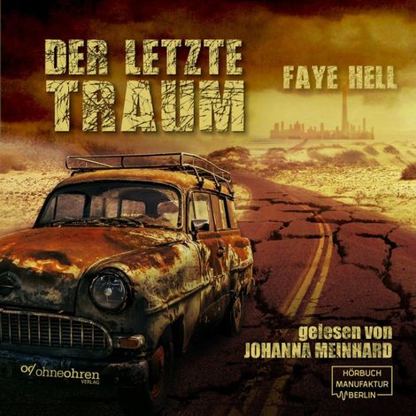 Hörbüch “Der letzte Traum (ungekürzt) – Faye Hell”