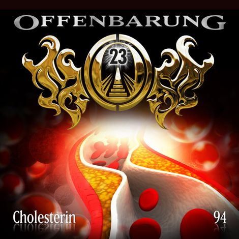 Hörbüch “Offenbarung 23, Folge 94: Cholesterin – Paul Burghardt”