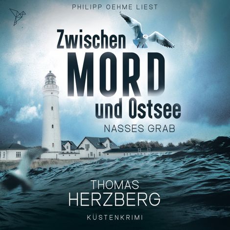 Hörbüch «Nasses Grab - Zwischen Mord und Ostsee - Küstenkrimi, Band 1 (ungekürzt) – Thomas Herzberg»