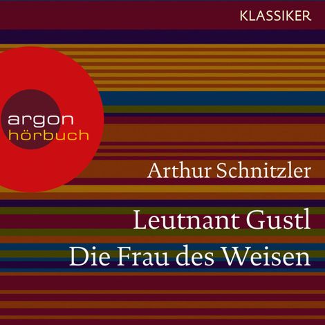 Hörbüch “Leutnant Gustl / Die Frau des Weisen (Ungekürzte Lesung) – Arthur Schnitzler”
