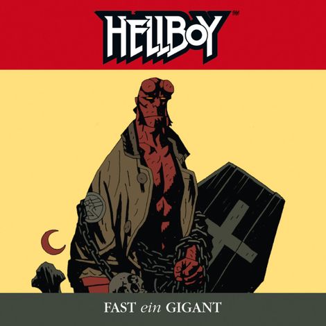 Hörbüch “Hellboy, Folge 5: Fast ein Gigant – Mike Mignola”