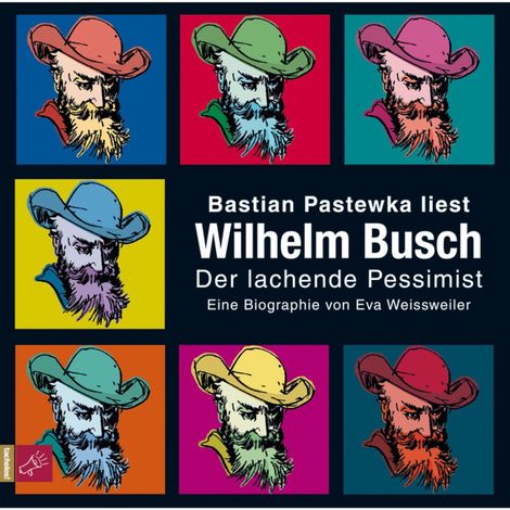 Hörbüch “Wilhelm Busch - Der lachende Pessimist – Eva Weissweiler”