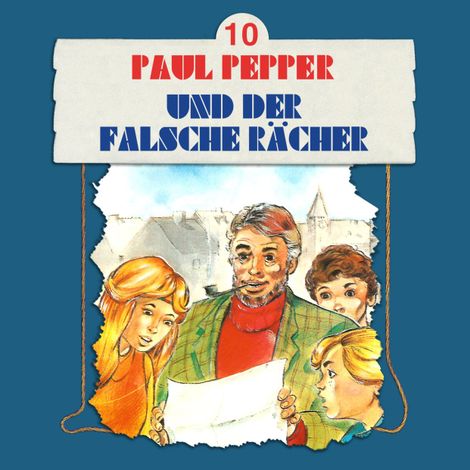 Hörbüch “Paul Pepper, Folge 10: Paul Pepper und der falsche Rächer – Felix Huby”