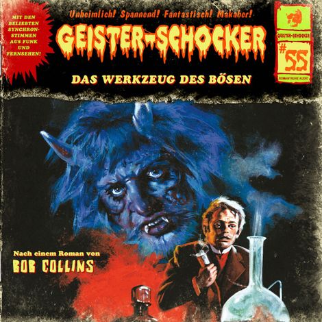Hörbüch “Geister-Schocker, Folge 55: Das Werkzeug des Bösen – Bob Collins”