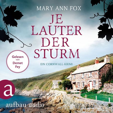 Hörbüch “Je lauter der Sturm - Mags Blake - Ein Cornwall-Krimi, Band 6 (Ungekürzt) – Mary Ann Fox”