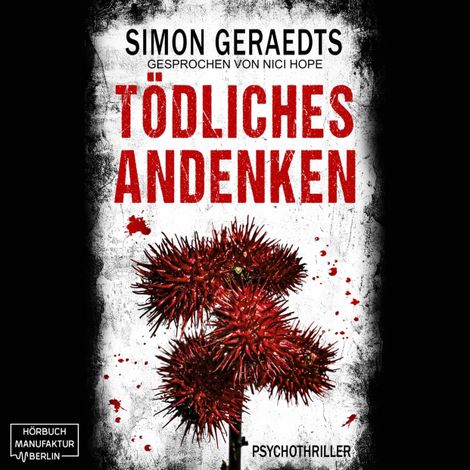 Hörbüch “Tödliches Andenken (ungekürzt) – Simon Geraedts”