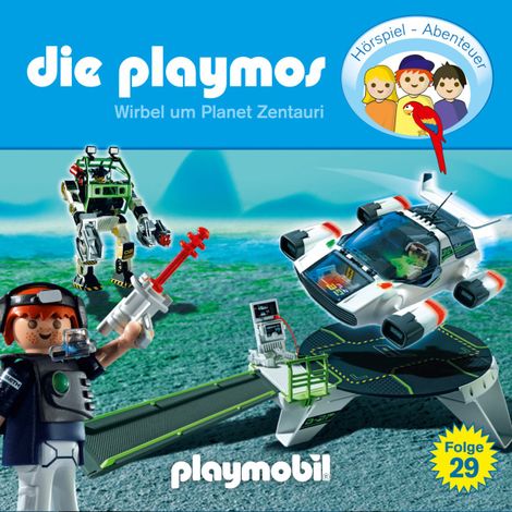 Hörbüch “Die Playmos - Das Original Playmobil Hörspiel, Folge 29: Wirbel um Planet Zentauri – Florian Fickel, Simon X. Rost”