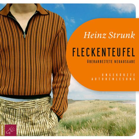 Hörbüch “Fleckenteufel - Überarbeitete Neuausgabe – Heinz Strunk”