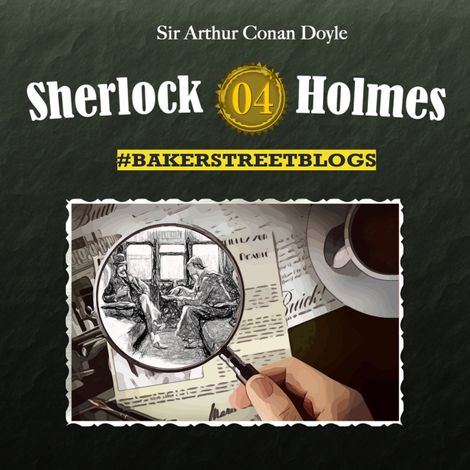 Hörbüch “Sherlock Holmes, Folge 4: Bakerstreet Blogs – Sabine Friedrich, Karolin Hagendorf”