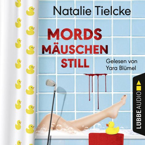 Hörbüch “Mordsmäuschenstill (Ungekürzt) – Natalie Tielcke”