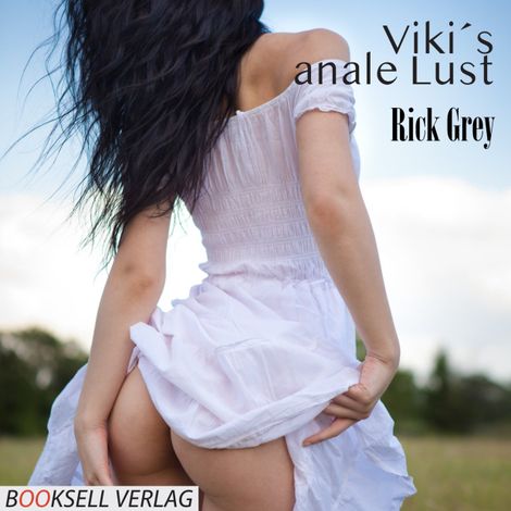 Hörbüch “Vikis anale Lust – Rick Grey”