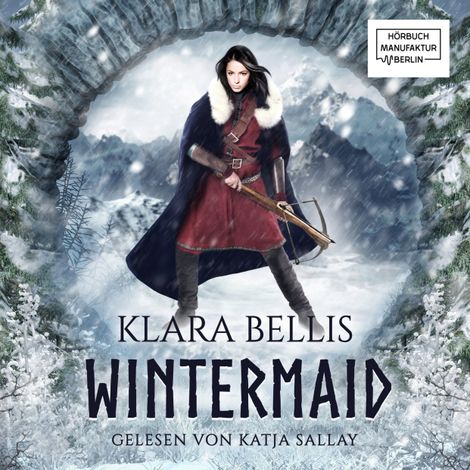 Hörbüch “Wintermaid & Höhlenbrut, Band 1: Wintermaid (ungekürzt) – Klara Bellis”