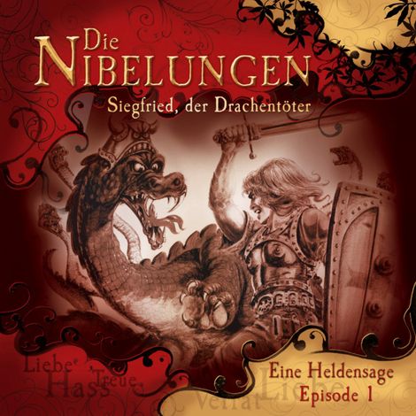 Hörbüch “Die Nibelungen, Folge 1: Siegfried, der Drachentöter – Jürgen Knop”