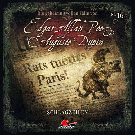 Hörbüch “Edgar Allan Poe & Auguste Dupin, Folge 16: Schlagzeilen – Markus Duschek”