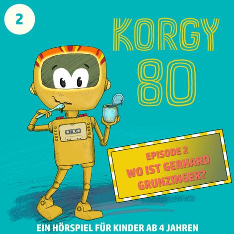 Hörbüch “Korgy 80, Episode 2: Wo ist Gerhard Grunzinger? – Thomas Bleskin”