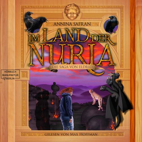 Hörbüch “Im Land der Nuria - Die Saga von Eldrid, Band 3 (ungekürzt) – Annina Safran”