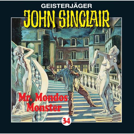 Hörbüch “John Sinclair, Folge 34: Mr. Mondos Monster (1/2) – Jason Dark”