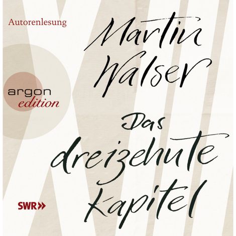 Hörbüch “Das dreizehnte Kapitel (Gekürzte Fassung) – Martin Walser”