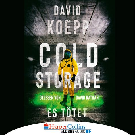 Hörbüch “Cold Storage - Es tötet (Ungekürzt) – David Koepp”