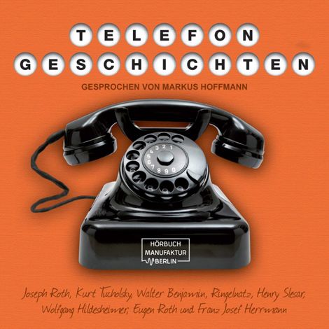Hörbüch “Telefongeschichten (ungekürzt) – Joseph Roth, Wolfgang Hildesheimer, Walter Benjaminmehr ansehen”