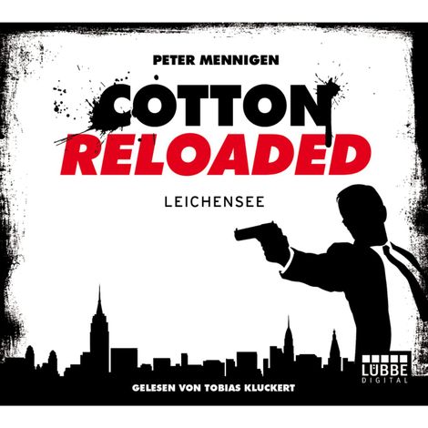 Hörbüch “Jerry Cotton - Cotton Reloaded, Folge 6: Leichensee – Peter Mennigen”