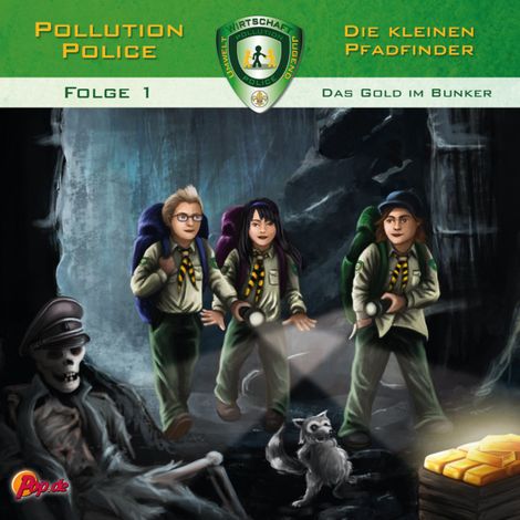 Hörbüch “Pollution Police, Folge 1: Das Gold im Bunker – Markus Topf”
