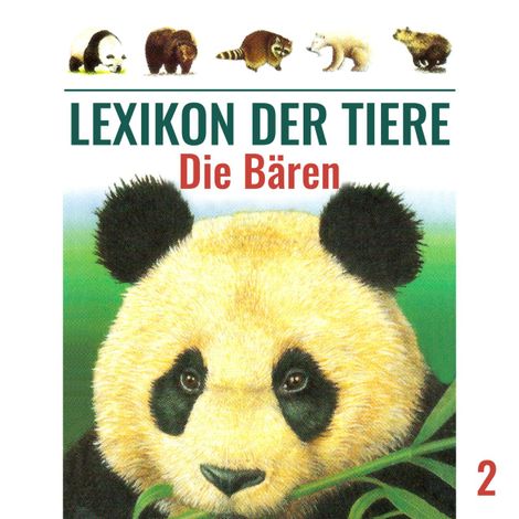 Hörbüch “Lexikon der Tiere, Folge 2: Die Bären – Mik Berger”