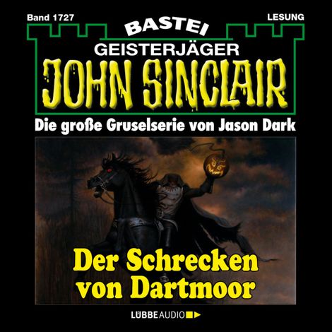 Hörbüch “Der Schrecken von Dartmoor (2. Teil) - John Sinclair, Band 1727 (Ungekürzt) – Jason Dark”