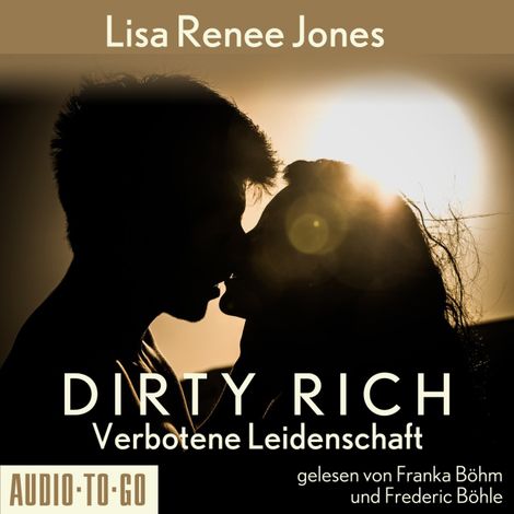 Hörbüch “Verbotene Leidenschaft - Dirty Rich, Band 1 (ungekürzt) – Lisa Renee Jones”