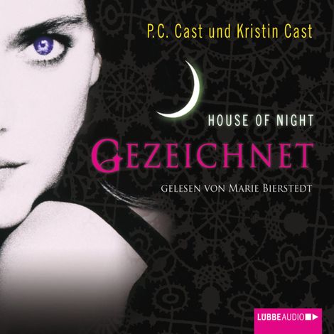 Hörbüch “House of Night, Gezeichnet – Kristin Cast, P.C. Cast”