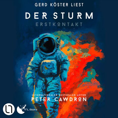 Hörbüch “Der Sturm - Erstkontakt, Buch 2 (Ungekürzt) – Peter Cawdron”