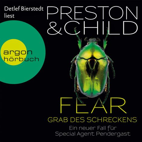 Hörbüch “Fear - Grab des Schreckens - Ein Fall für Special Agent Pendergast (Gekürzte Fassung) – Douglas Preston, Lincoln Child”