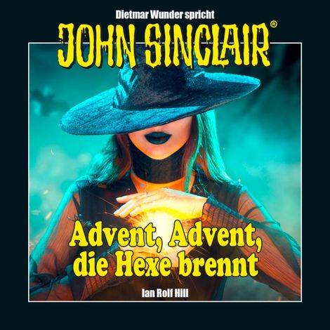 Hörbüch “John Sinclair - Advent, Advent, die Hexe brennt (Ungekürzt) – Ian Rolf Hill”