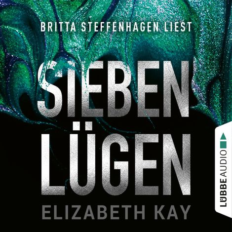 Hörbüch “Sieben Lügen (Ungekürzt) – Elizabeth Kay”