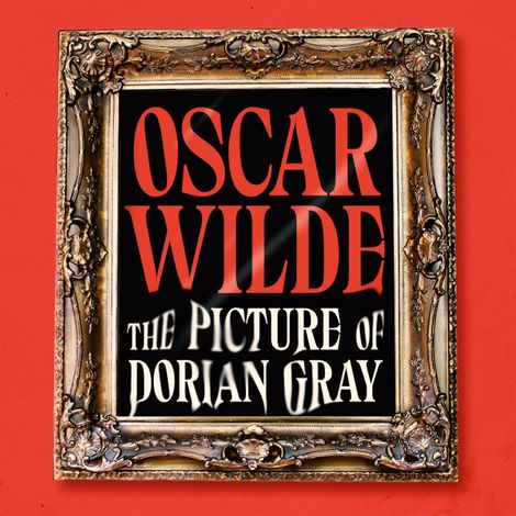 Hörbüch “The Picture of Dorian Gray (Unabridged) – Oscar Wilde”