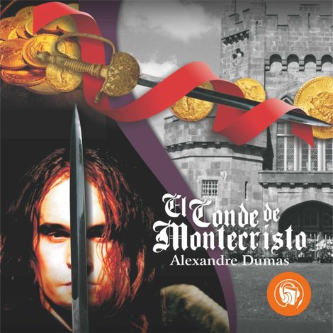Hörbüch “El Conde de Montecristo – Alejandro Dumas”