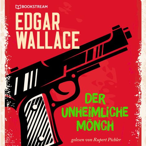 Hörbüch “Der unheimliche Mönch (Ungekürzt) – Edgar Wallace”