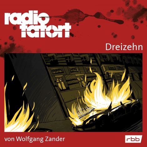 Hörbüch “ARD Radio Tatort, Dreizehn - Radio Tatort rbb – Wolfgang Zander”