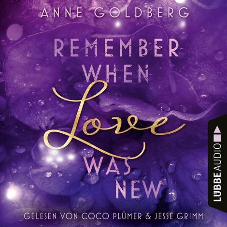 Hörbüch “Remember when Love was new - Second Chances, Teil 2 (Ungekürzt) – Anne Goldberg”