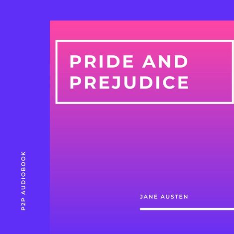 Hörbüch “Pride and Prejudice (Unabridged) – Jane Austen”