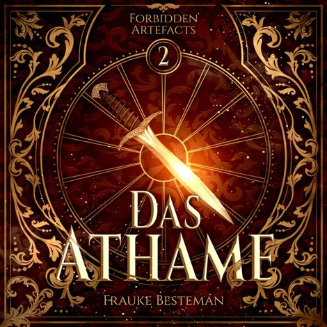 Hörbüch “Das Athame - Forbidden Artefacts, Band 2 (ungekürzt) – Frauke Besteman”