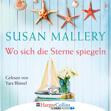 Hörbüch “Wo sich die Sterne spiegeln (Ungekürzt) – Susan Mallery”