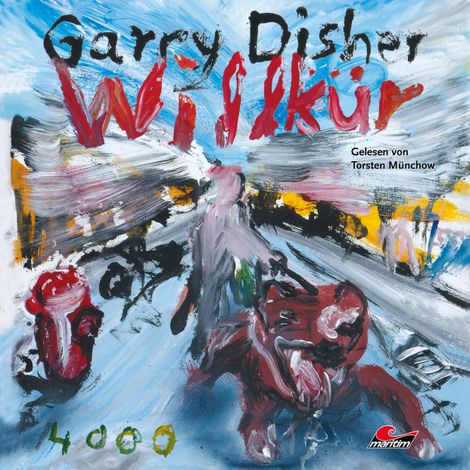 Hörbüch “Willkür: Ein Wyatt-Roman (Ungekürzt) – Garry Disher”