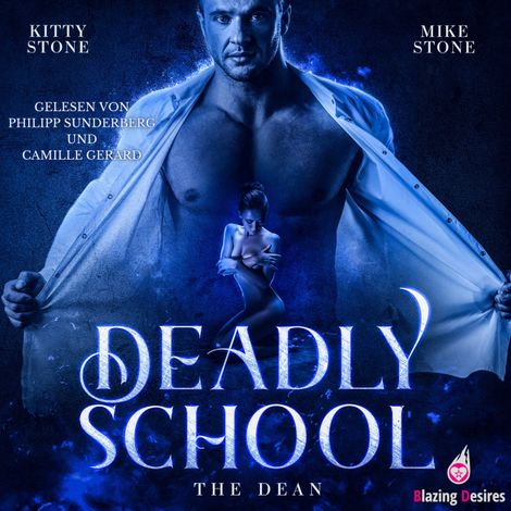 Hörbüch “Deadly School - The Dean - Dark & Deadly, Band 2 (ungekürzt) – Kitty Stone, Mike Stone”