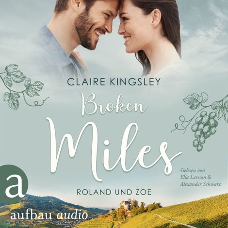 Hörbüch “Broken Miles - Die Miles Family Saga, Band 1 (Ungekürzt) – Claire Kingsley”