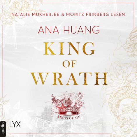 Hörbüch “King of Wrath - Kings of Sin, Teil 1 (Ungekürzt) – Ana Huang”