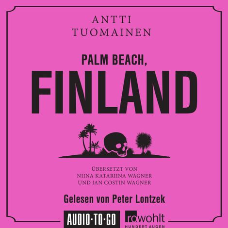 Hörbüch “Palm Beach, Finland (Ungekürzt) – Antti Tuomainen”